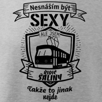 Nesnáším být sexy - řidič šaliny / řidička šaliny