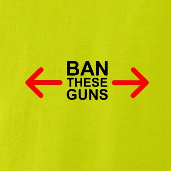 Ban these guns