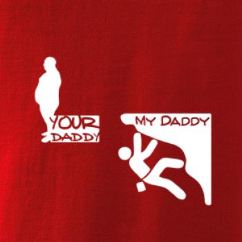 My daddy your daddy  horolezec