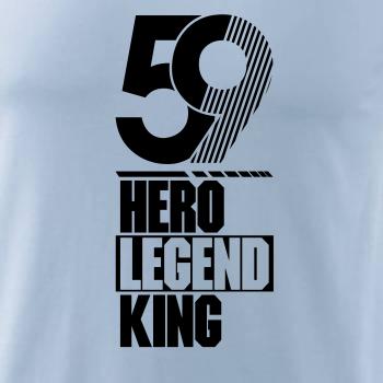 Hero, Legend, King x Queen 1959