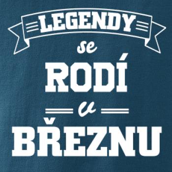 Legendy se rodí v březnu
