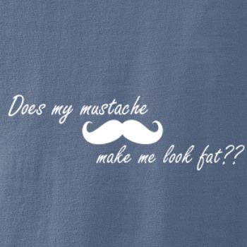 Mustache-does my mustache make me look fat?