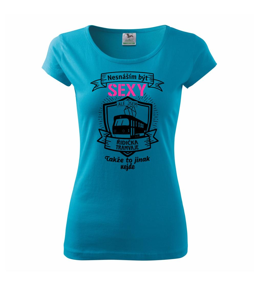 Nesnáším být sexy - řidič tramvaje, řidička tramvaje