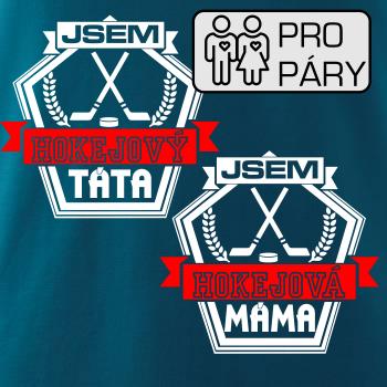 Jsem hokejový táta / hokejová máma - hokejky Jsem hokejový táta / hokejová máma - hokejky