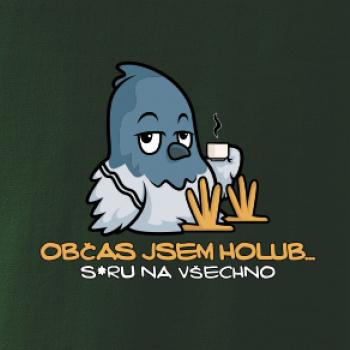 Občas jsem holub