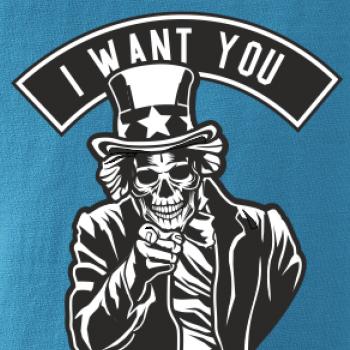 I want you