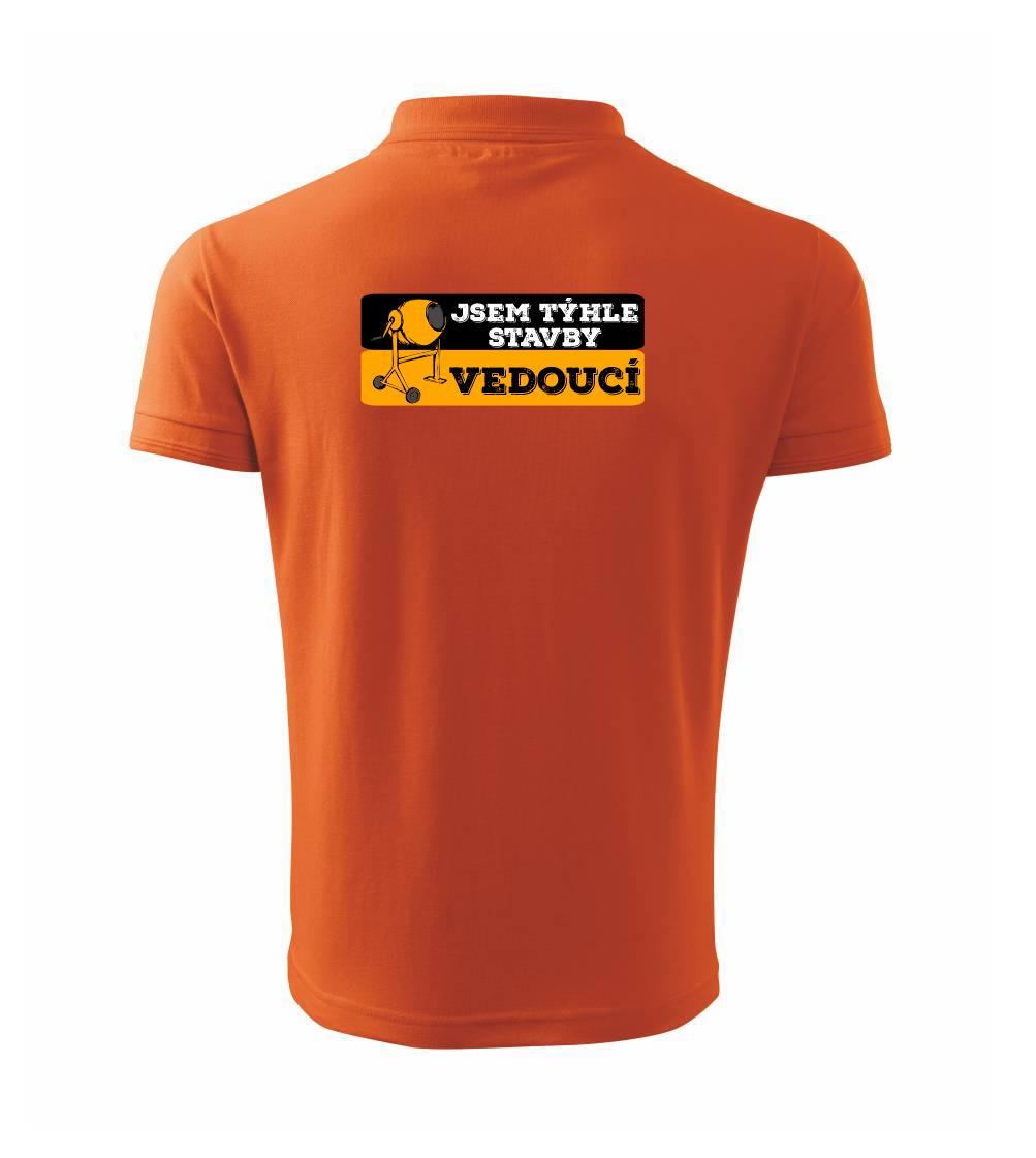 Jsem týhle stavby vedoucí Jsem týhle stavby vedoucí