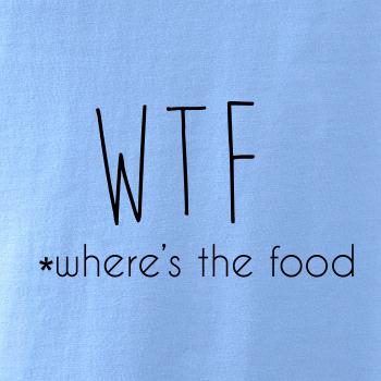 WTF-where's the food