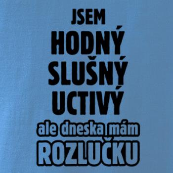 Jsem hodný, slušný, uctivý, rozlučka