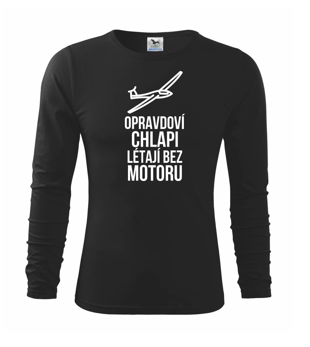 Opravdovi chlapi létají bez motoru - Triko dětské Long Sleeve