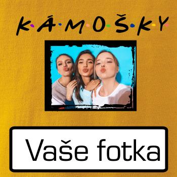 Kámošky Vlastní fotka