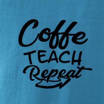 Coffe teach repeat