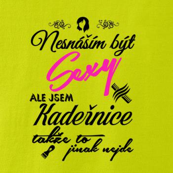 Nesnáším být sexy - Kadeřnice Nesnáším být sexy - Kadeřnice