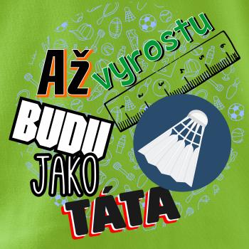 Až vyrostu budu jako táta - Líný tenis