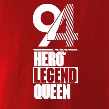 Hero, Legend, King x Queen 1994