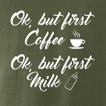 Ok, but first coffee-milk
