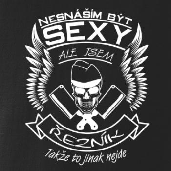 Nesnáším být sexy - řezník