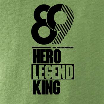 Hero, Legend, King x Queen 1989