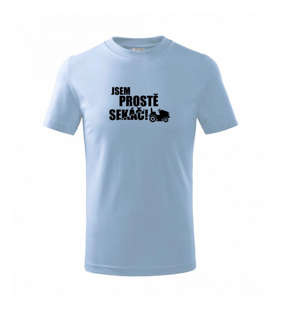 Jsem prostě sekáč - sekačka
