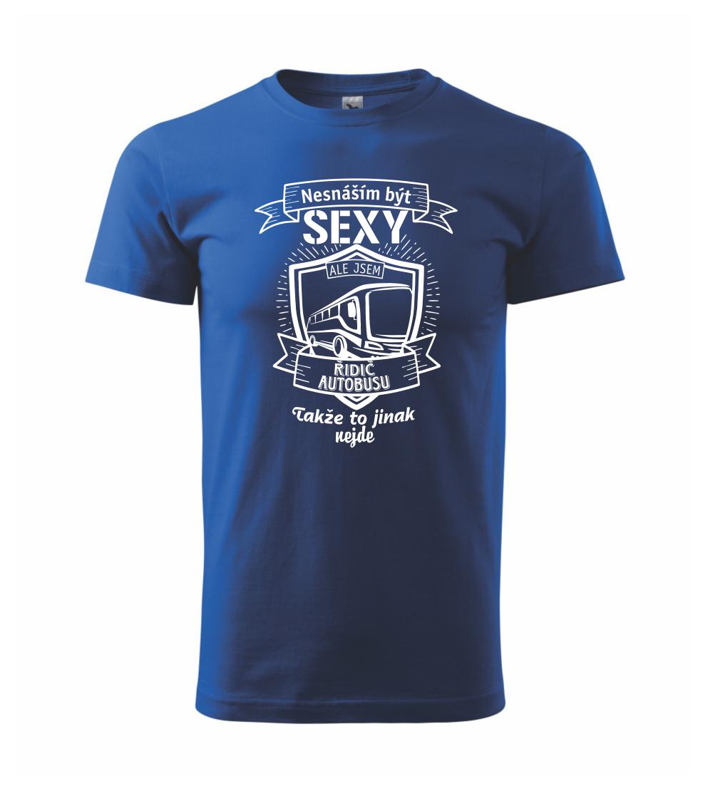 Nesnáším být sexy - Řidič autobusu, řidička autobusu Nesnáším být sexy - Řidič autobusu, řidička autobusu