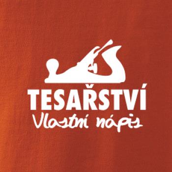 Tesařství - hoblík (vlastní nápis)
