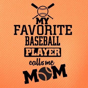 My favorite baseball player - DAD / MOM