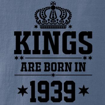Kings are born in 1939 Kings are born in 1939