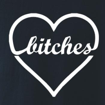 Bitches (párové triko) Bitches (párové triko)