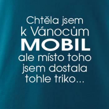 Chtěla jsem k Vánocům mobil