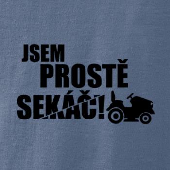 Jsem prostě sekáč - sekačka