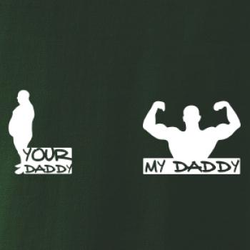 My daddy - Your daddy - Svaly
