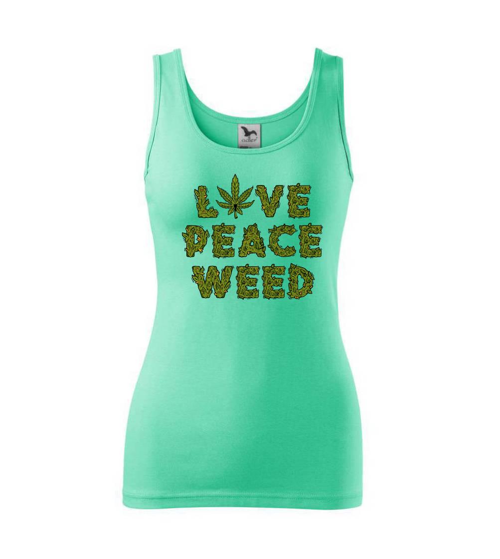 Love peace weed Love peace weed