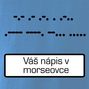Morseovka - váš nápis
