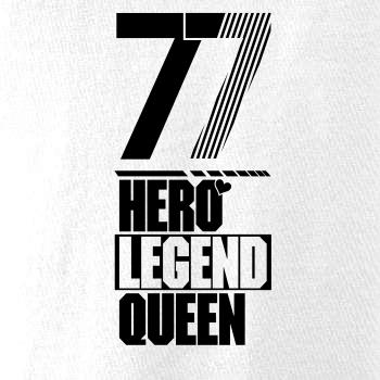 Hero, Legend, King x Queen 1977