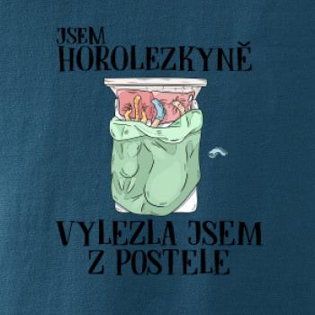 Jsem horolezkyně vylezla jsem z postele