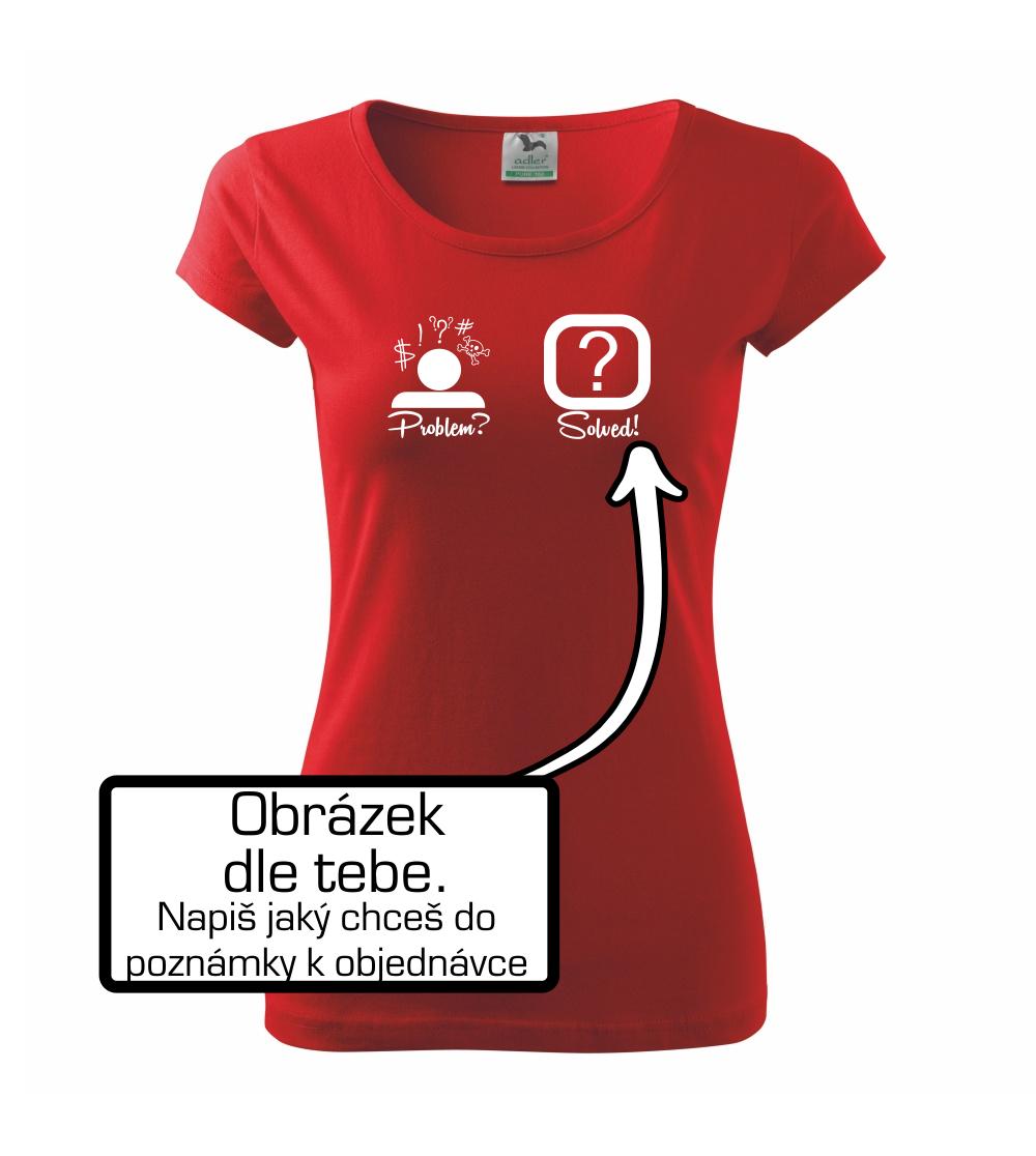 Problem? Solved! - Vlastní obrázek