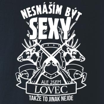 Nesnáším být sexy - lovec