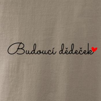 Budoucí dědeček nápis