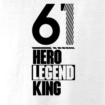 Hero, Legend, King x Queen 1961