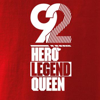 Hero, Legend, King x Queen 1992