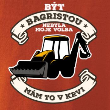 Traktorbagr - Být bagristou nebyla moje volba
