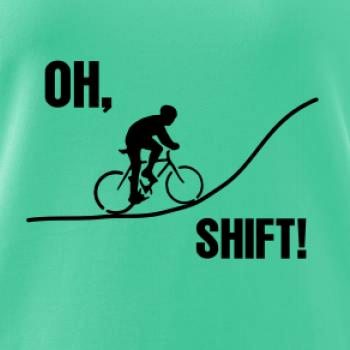 Oh shift