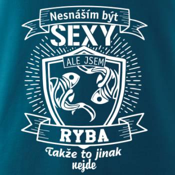 Nesnáším být sexy - Ryba Nesnáším být sexy - Ryba