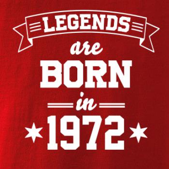 Legends are born in 1972