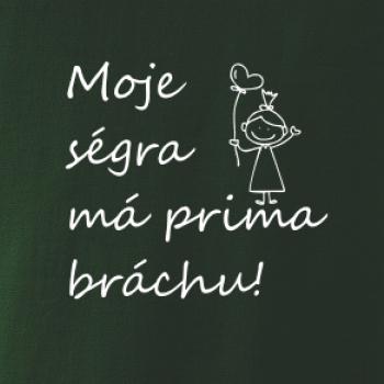 Moje ségra má prima bráchu! Moje ségra má prima bráchu!