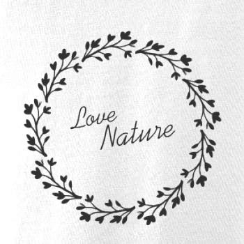 Love Nature Love Nature