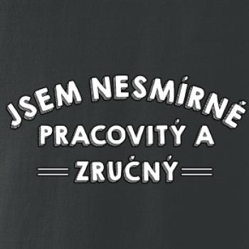 Jsem nesmírně pracovitý a zručný