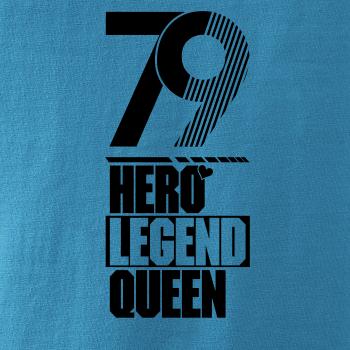 Hero, Legend, King x Queen 1979 Hero, Legend, King x Queen 1979