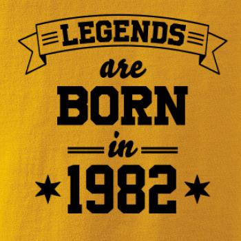 Legends are born in 1982