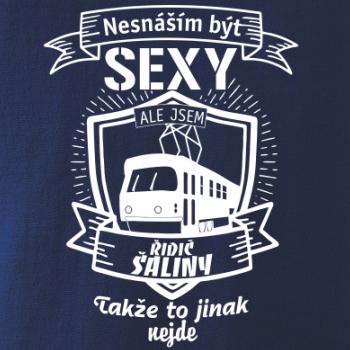 Nesnáším být sexy - řidič šaliny / řidička šaliny